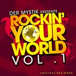 Artwork voor "Der Mystik presents Rockin Your World Vol. 1"