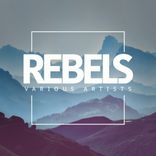 Artwork for "Rebels"