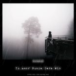 Tu Amor Nunca Sera Mio