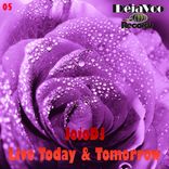 Artwork for "Live Today & Tomorrow"