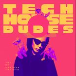 Artwork for "Tech House Dudes, Vol. 2"