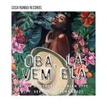 Artwork for "Oba, La Vem Ela"