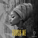 Touch Me (Extended Mix)