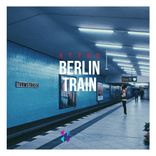 Artwork for "Berlin Train"