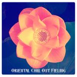 Artwork for "Oriental Chill Out Feeling"