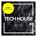 Artwork for "Tech House Function, Vol.11: Ade Edition"