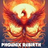 Phoenix Rebirth