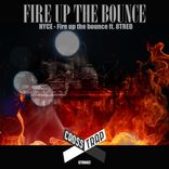 Artwork for "Fire Up The Bounce"