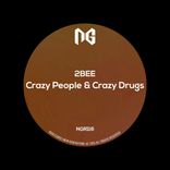 Artwork for "Crazy People & Crazy Drugs"