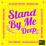 Artwork for "Stand By Me Deep"