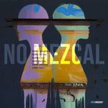 No Mezcal