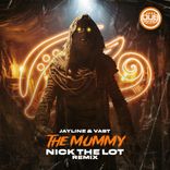 Artwork for "The Mummy (Nick The Lot Remix)"
