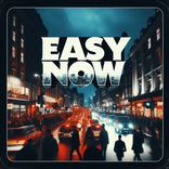 Artwork voor "Easy Now"