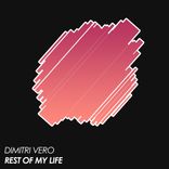 Artwork for "Rest Of My Life"