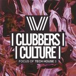 Artwork für "Clubbers Culture: Focus Of Tech House 3"