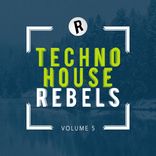 Artwork voor "Techno House Rebels, Vol. 5"