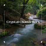 Artwork for "Crystal Chandeliers"