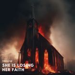 Artwork for "She Is Losing Her Faith"