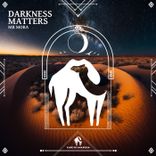 Darkness Matters (Light Mix)
