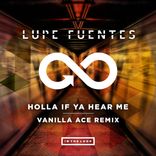 Portada para "Holla If Ya Hear Me (Vanilla Ace Remix)"