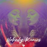 Artwork for "Nobody Knows"