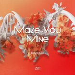 Artwork for "Make You Mine"
