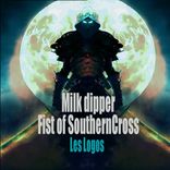 Artwork for "Milk dipper / Fist of Southern Cross"