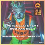 Artwork voor "Remember the Cyberkidz (Feat Rob Van Geek)"