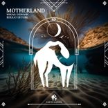 Artwork for "Motherland"
