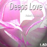 Deeps Love