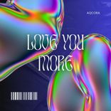 Artwork for "Love you more"