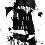 Artwork for "Things I Said"