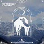 Artwork für "Tokyo Dream"