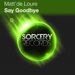 Artwork for "Say Goodbye"