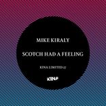 Scotch Had a Feeling