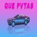 Artwork for "QUE PVTAS"