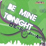 Artwork for "Be Mine Tonight"