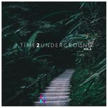 Artwork für "Time 2 Underground, Vol. 4"