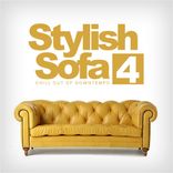 Artwork for "Stylish Sofa, Vol. 4: Chill Out Of Downtempo"