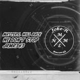 Artwork for "We Don't Stop"