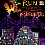 Portada para "We Run These Streets"