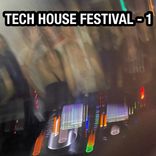 Artwork für "Tech House Festival - 1"