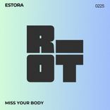 Artwork for "Miss Your Body"