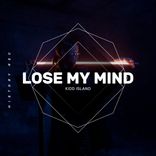 Artwork für "Lose My Mind"