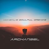 Artwork for "Micheal's Soulful Dreams (Archangel)"