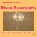 Portada para "Faze Action Presents: Disco Excursions, Vol. 1"
