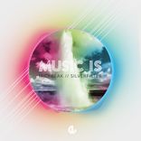 Artwork for "Music Is"