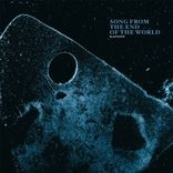 Artwork for "Song from the End of the World"