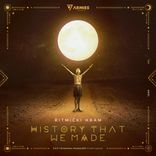 History That We Made