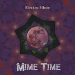 Artwork for "Electro Mime"